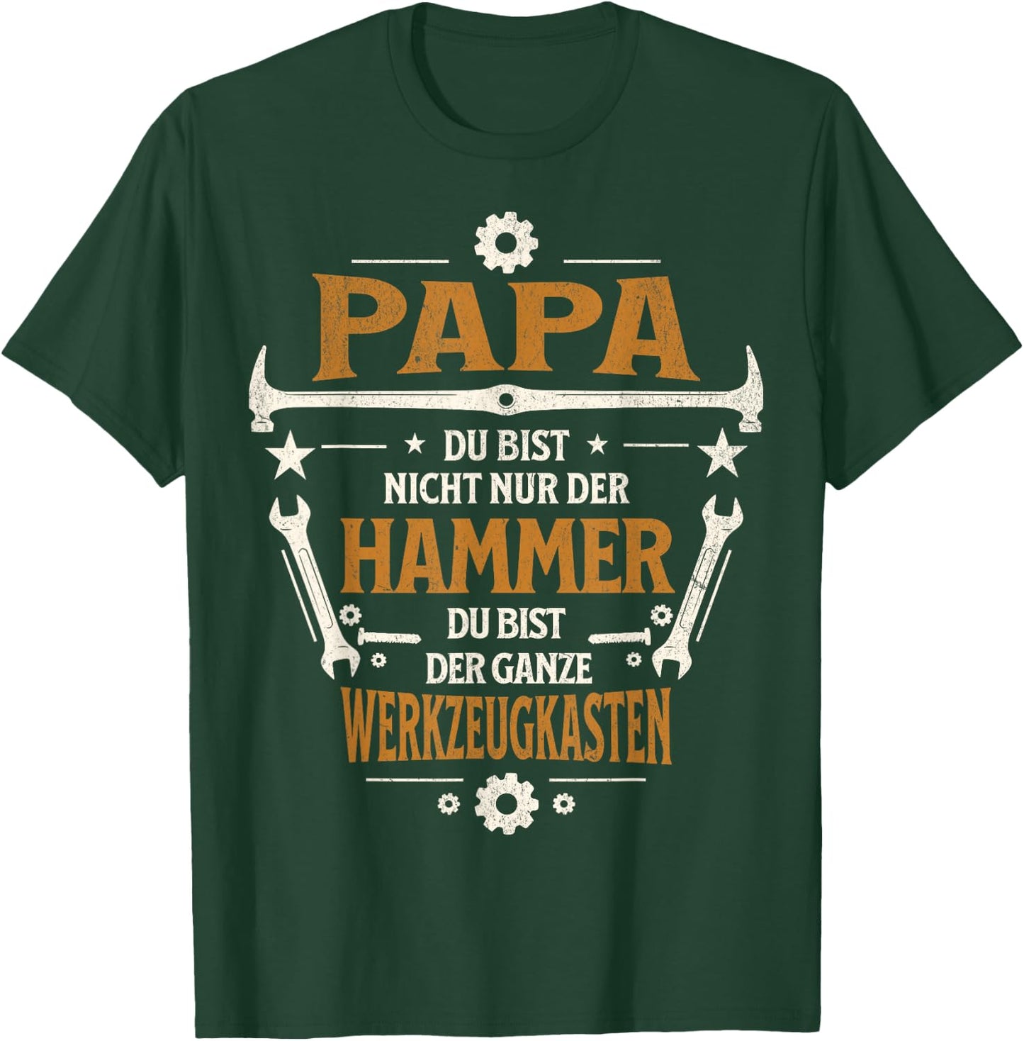 Papa Du Bist Der Hammer Der Ganze Werkzeugkasten Vatertag T-Shirt - T-Shirt | Forest