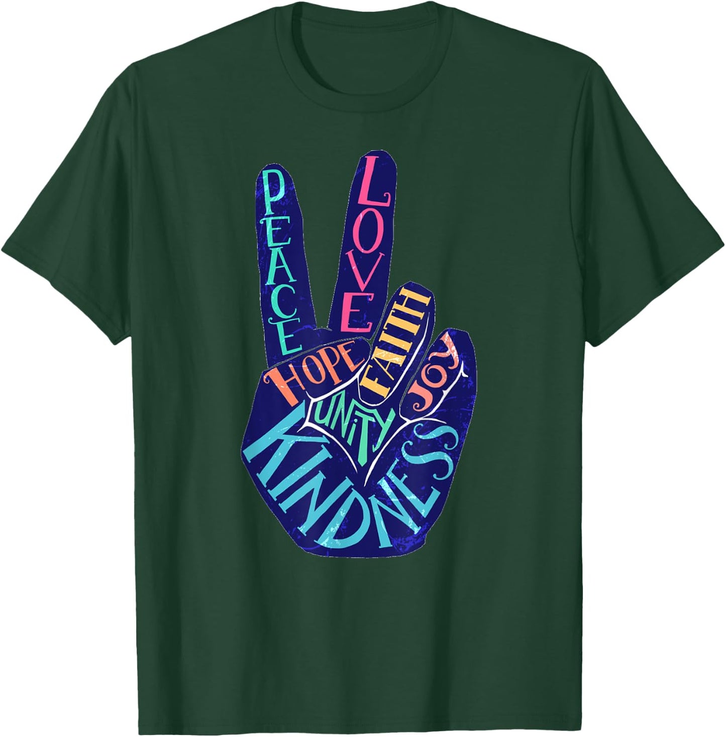 Peace Love Faith Hope Joy Unity Kindess Peace Symbol T-Shirt - T-Shirt | Forest