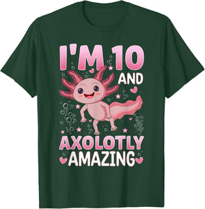 Axolotl 10th Birthday Party - I Am 10 and Axolotly Amazing T-Shirt - T-Shirt | Forest