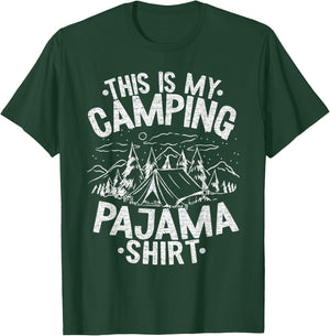 Funny Camper Happy Hiking Outdoors This is My Camping Pajama T-Shirt - T-Shirt | Forest