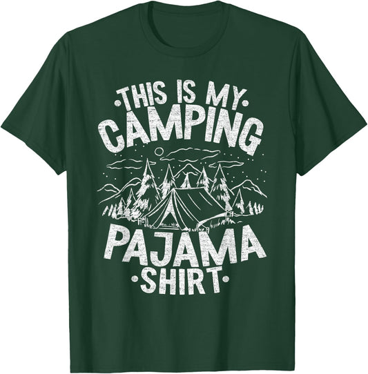 Funny Camper Happy Hiking Outdoors This is My Camping Pajama T-Shirt - T-Shirt | Forest
