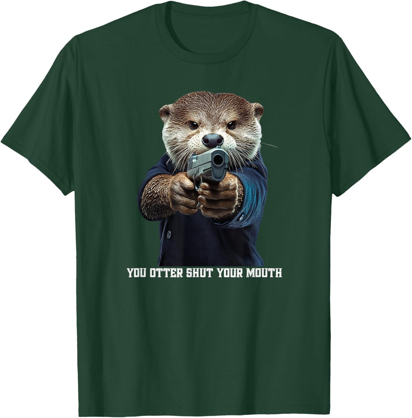 Angry Otter With Gun Funny Otter T-Shirt - T-Shirt | Forest