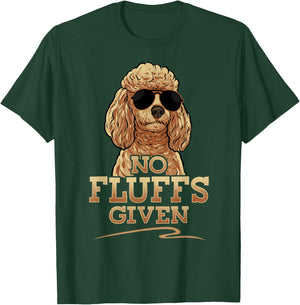 Funny No Fluffs Given Standard Toy Poodle T-Shirt - T-Shirt | Forest