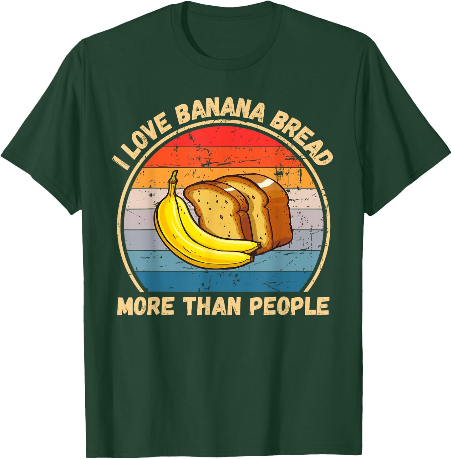 Vintage I Love Banana Bread More Than People Banana Bread T-Shirt - T-Shirt | Forest