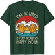 I'm Retired Every Hour Is Happy Hour beer retirement vintage T-Shirt - T-Shirt | Forest
