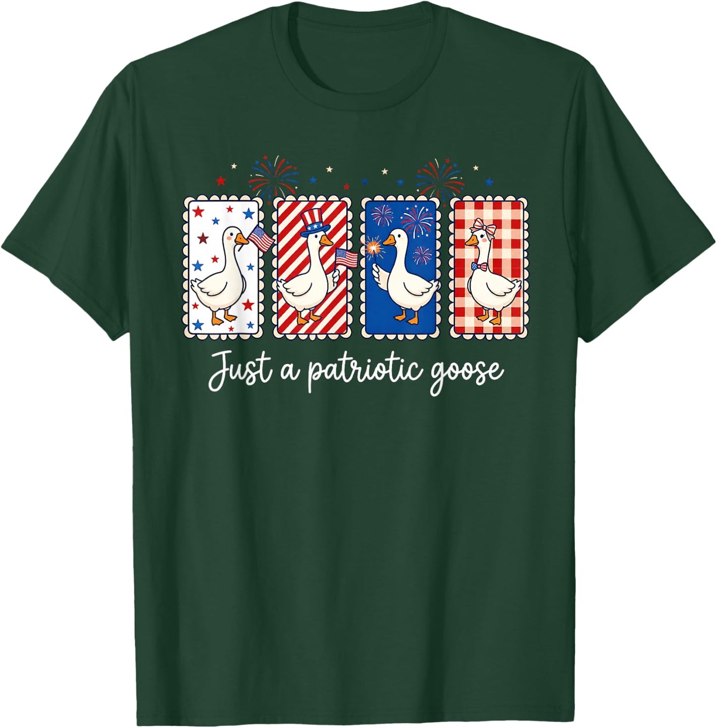 Just A Patriotic Goose Fireworks 4th of July American USA T-Shirt - T-Shirt | Forest