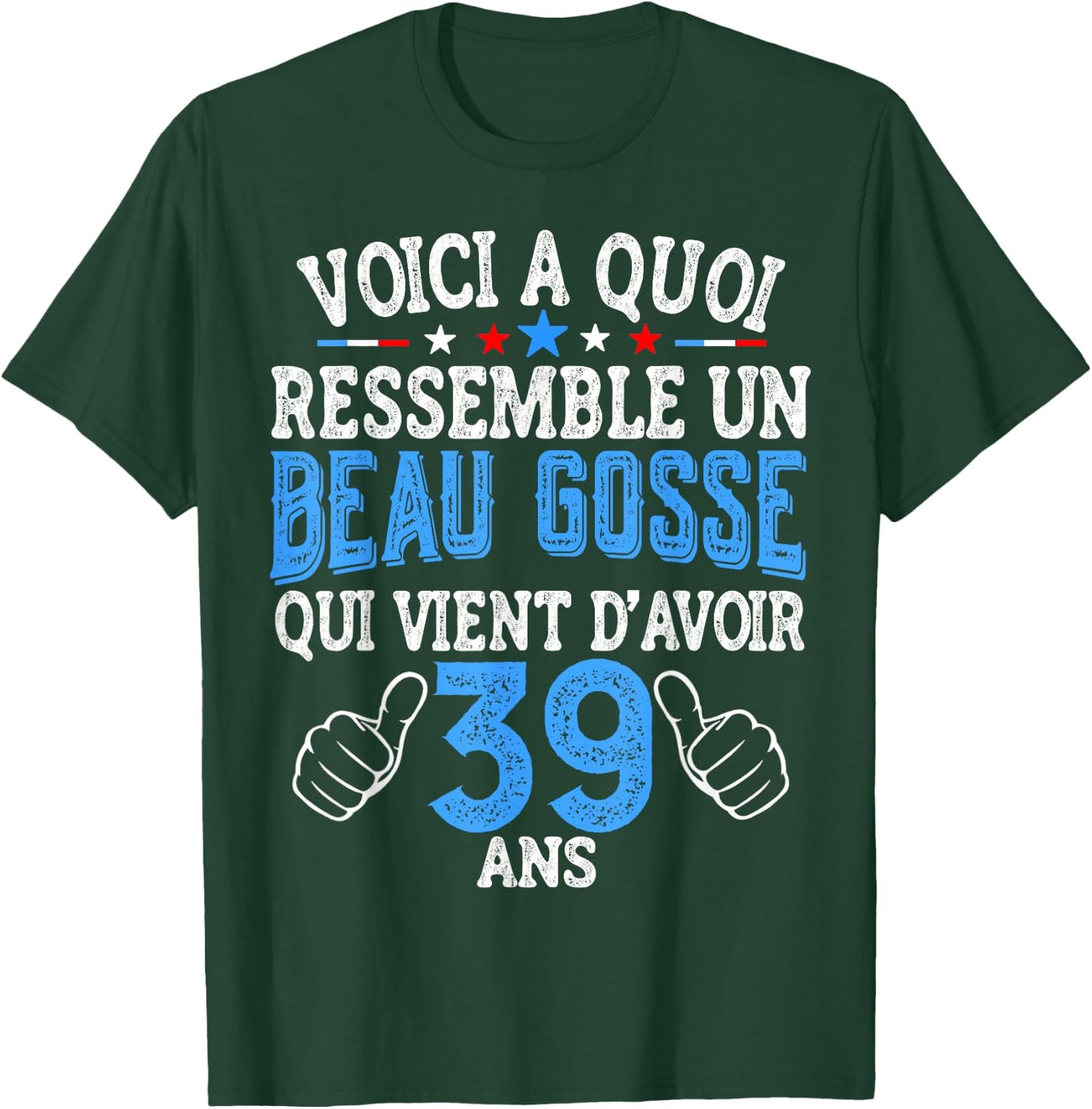 Funny Birthday 39 Years – Gift 39 Years T-Shirt - T-Shirt | Forest