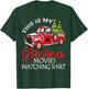 This Is My Christmas Movies Watching Shirt Christmas Truck T-Shirt - T-Shirt | Forest