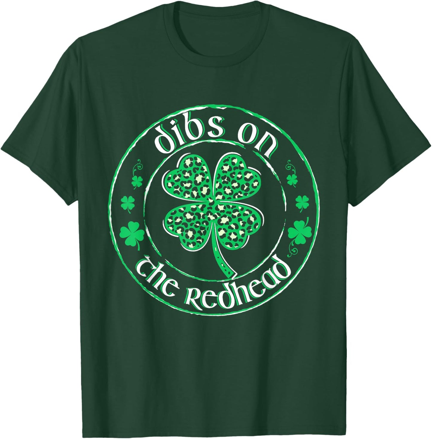 Dibs On The Redhead St Patrick's Day Leopard Shamrock Women T-Shirt - T-Shirt | Forest