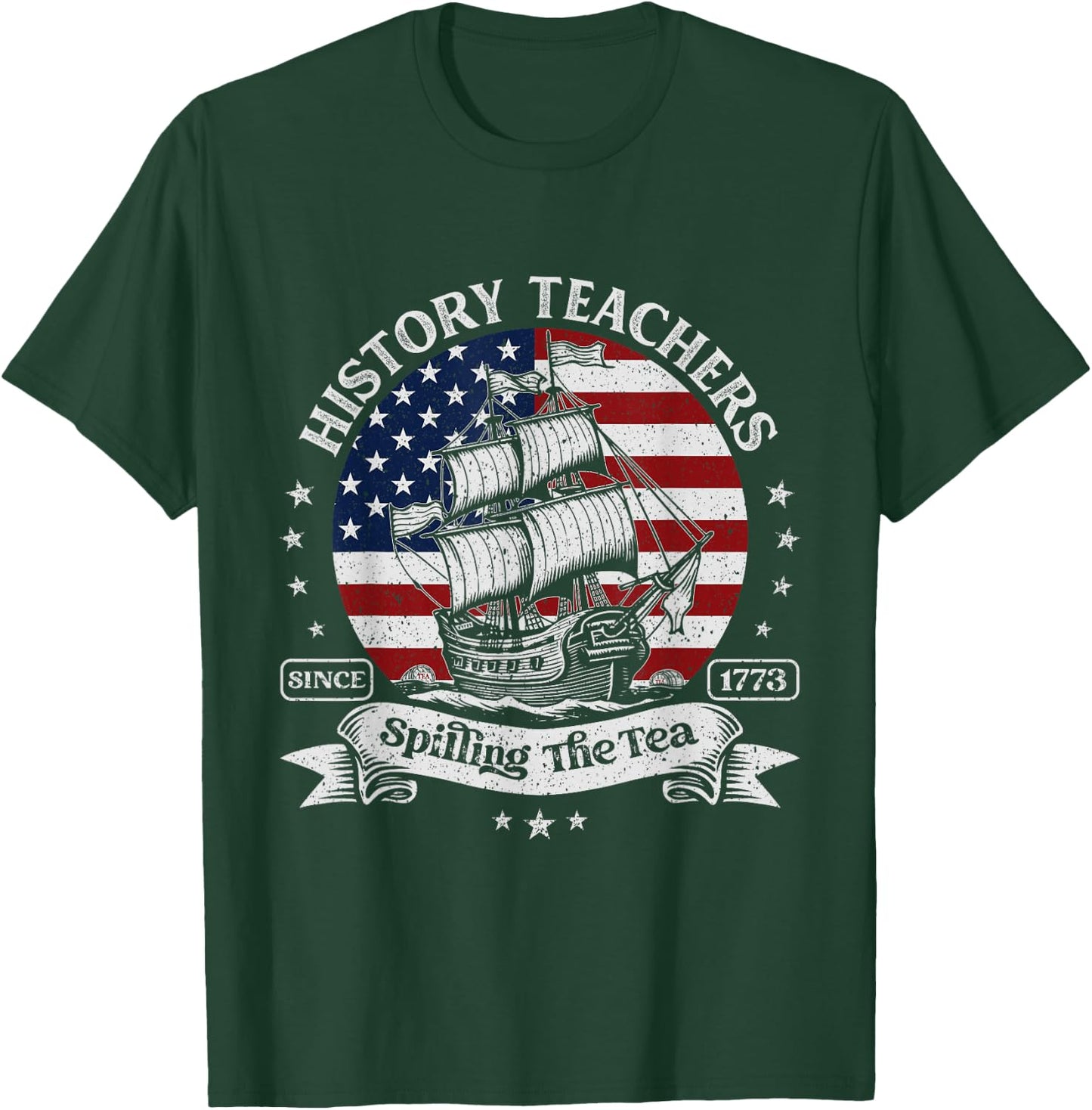 Funny US History Teacher Spilling The Tea Since 1773 Vintage T-Shirt - T-Shirt | Forest