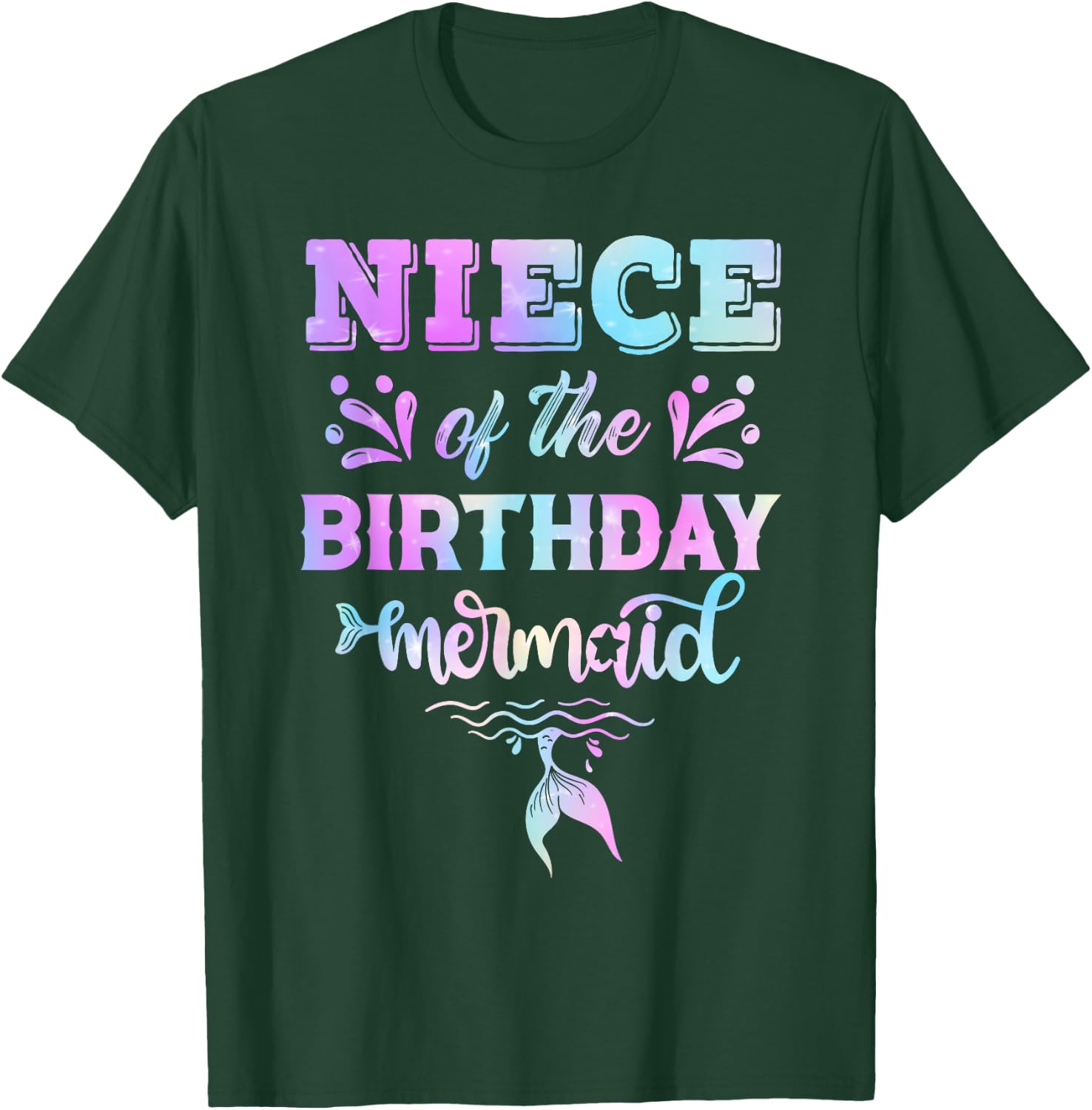 Niece Of The Birthday Mermaid Family Matching Party Squad T-Shirt - T-Shirt | Forest