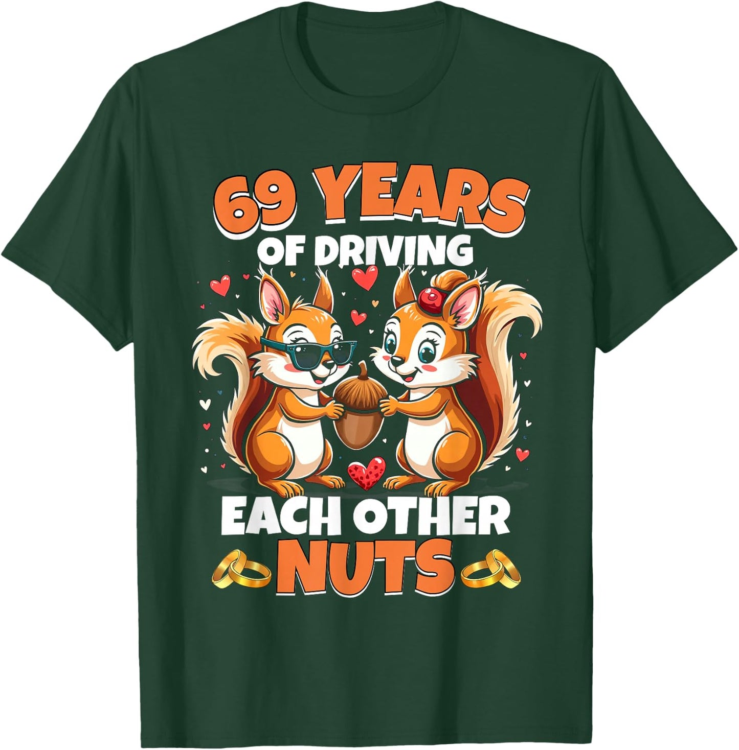 69th Wedding Anniversary 69 Years Of Driving Each Other Nuts T-Shirt - T-Shirt | Forest