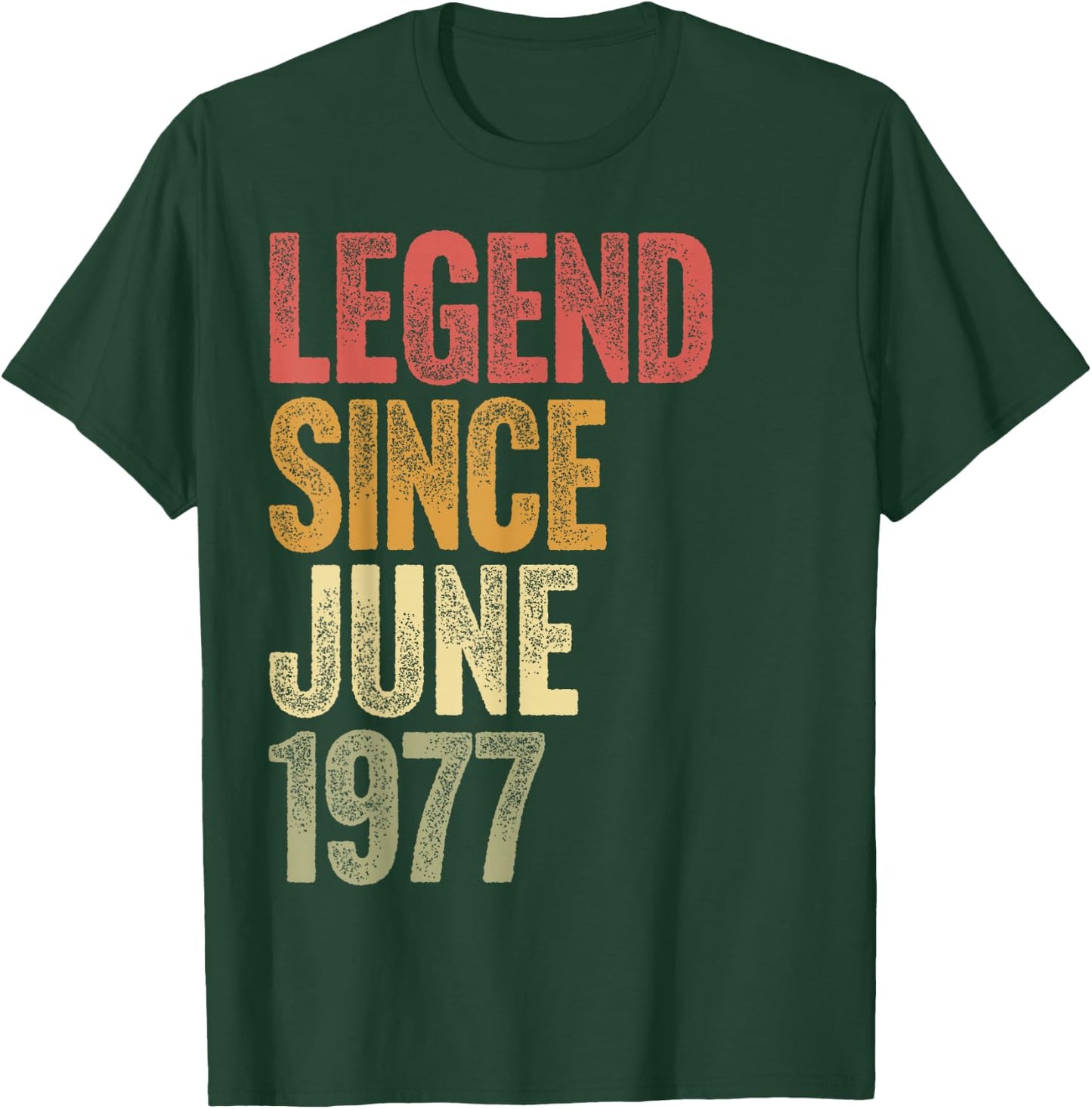 49 Year Old Legend Since June 1977 Retro 49th Birthday T-Shirt - T-Shirt | Forest