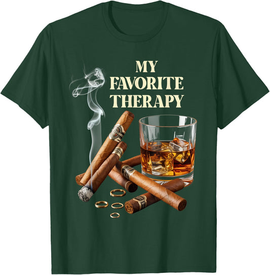 My Favorite Therapy Funny Cigar and Whiskey Lovers T-Shirt - T-Shirt | Forest
