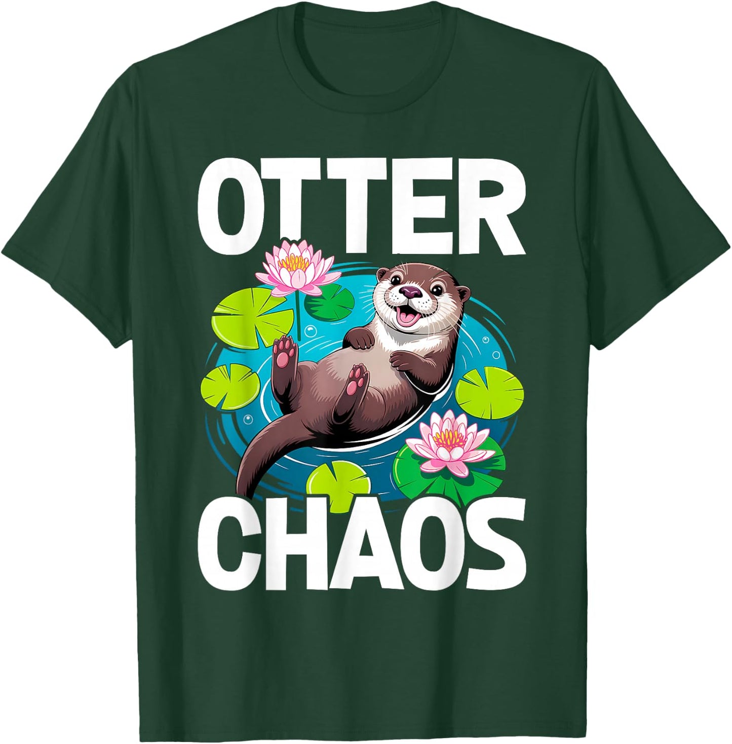 Otter Chaos Funny Animal Pun Nature T-Shirt - T-Shirt | Forest