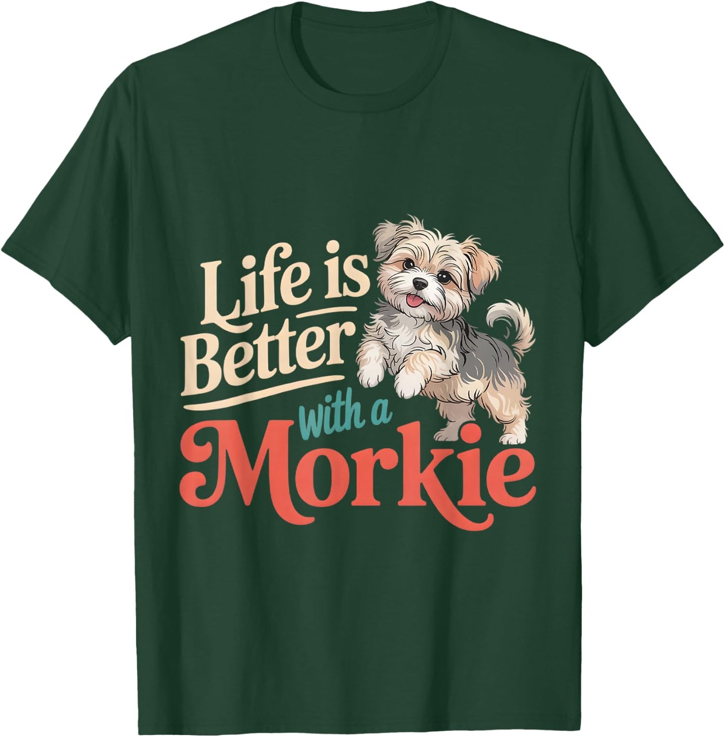 Morkie Owner Lover Mom Dad Parent T-Shirt - T-Shirt | Forest