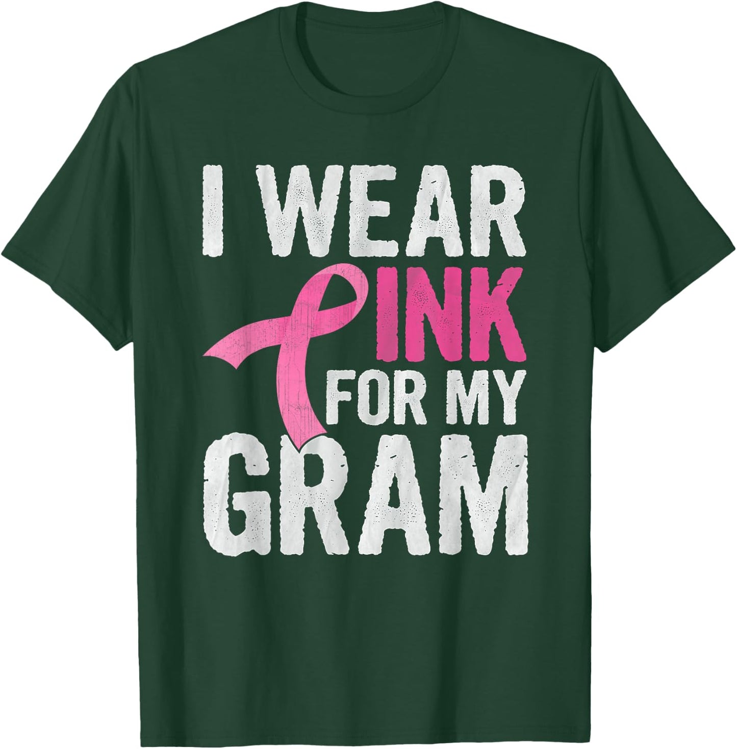 I Wear Pink For My Gram Pink Ribbon Cancer Awareness T-Shirt - T-Shirt | Forest