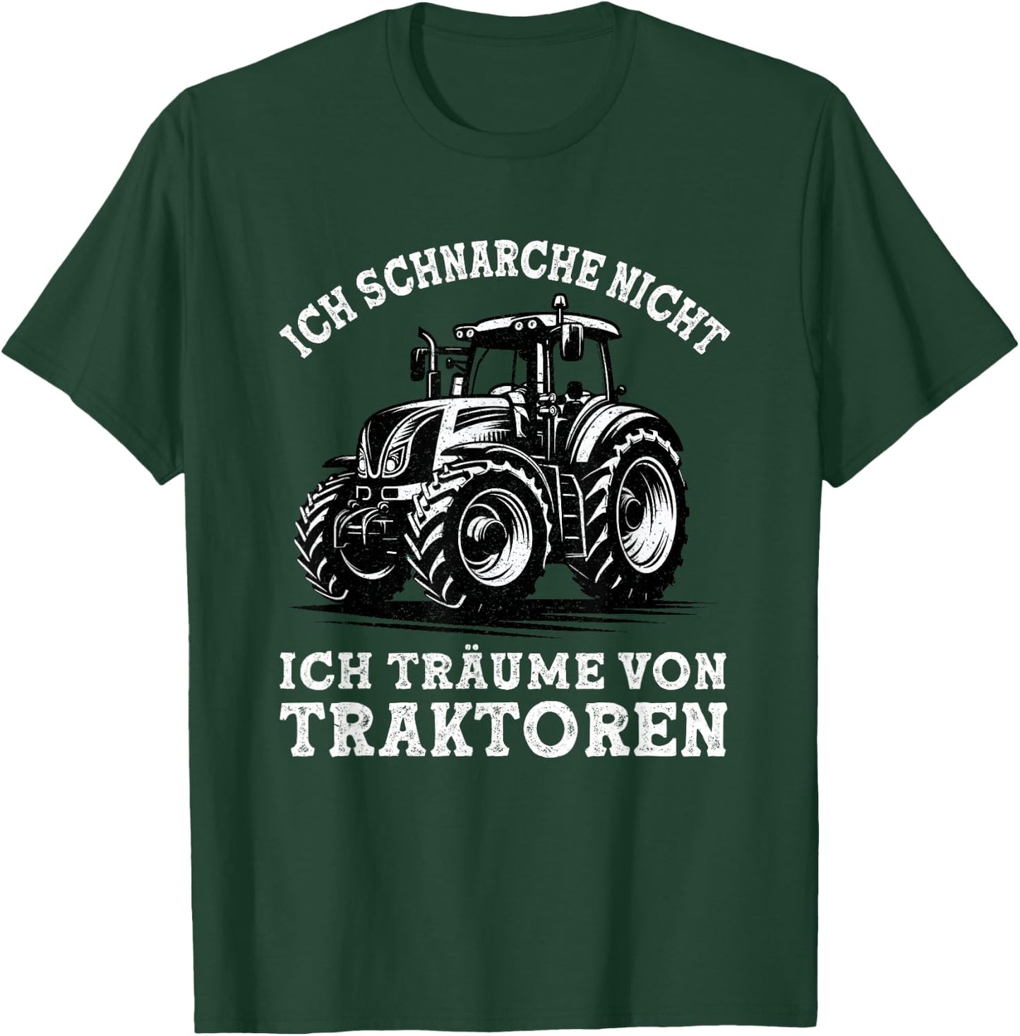 Ich Schnarche Nicht Spruch Lustig Bauer Landwirt Traktor T-Shirt - T-Shirt | Forest