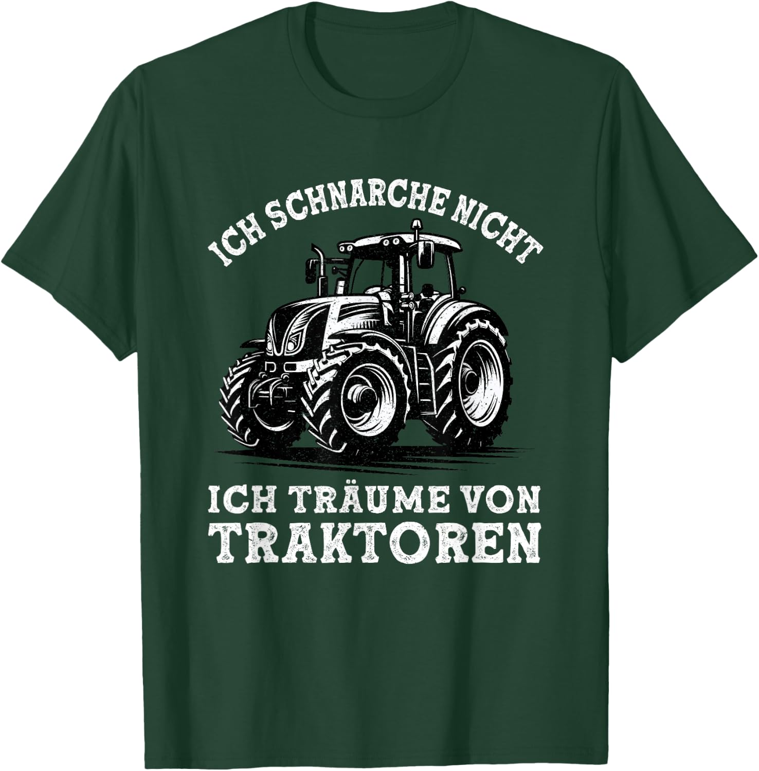 Ich Schnarche Nicht Spruch Lustig Bauer Landwirt Traktor T-Shirt - T-Shirt | Forest