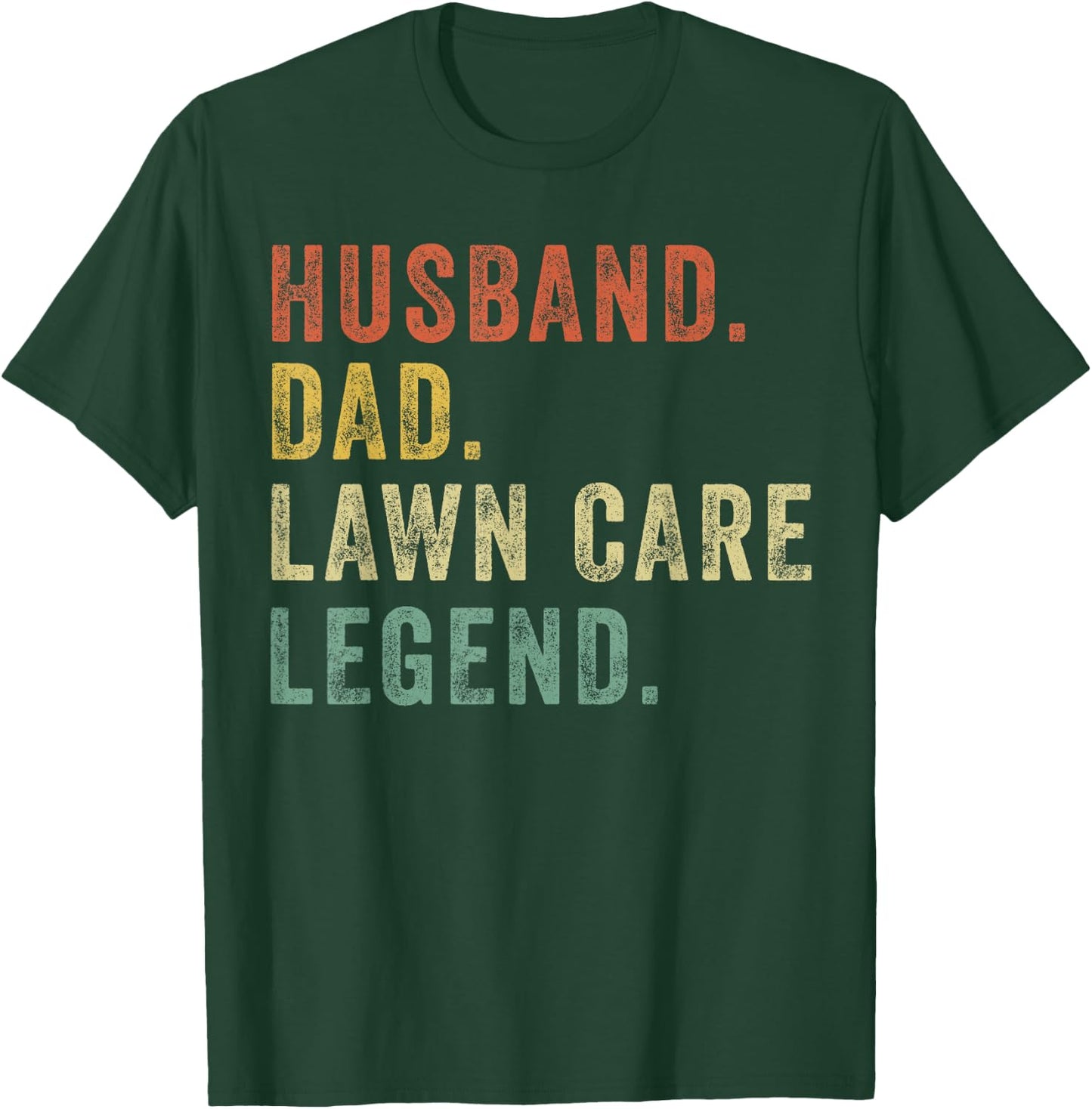Lawn-Mowing Dad Lawn Care Legend Lawn Mower Funny Gardening T-Shirt - T-Shirt | Forest