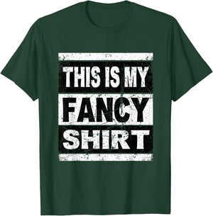 Funny This is My Fancy Shirt Men Boys Girl Kids T-Shirt - T-Shirt | Forest