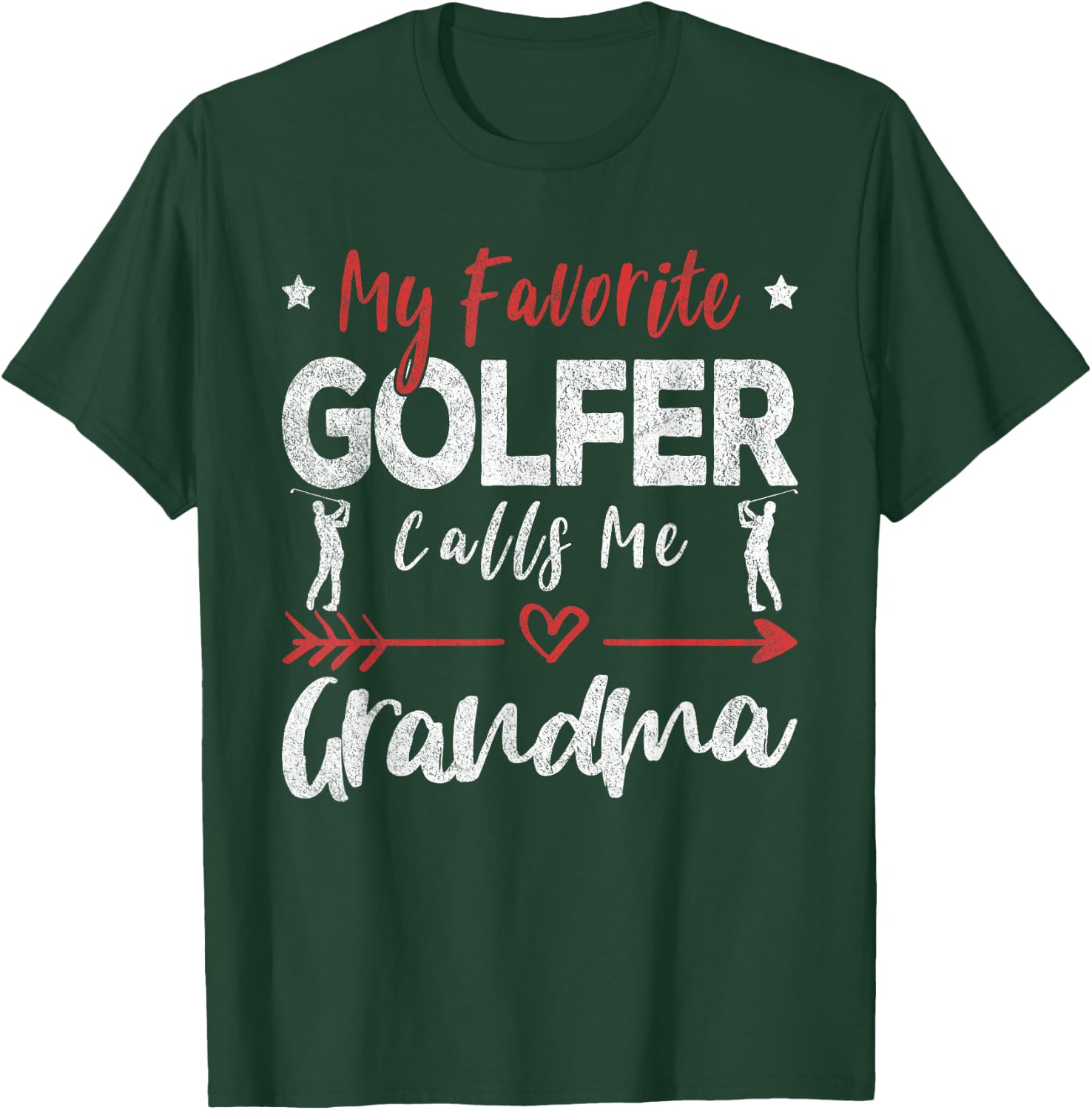 My Favorite Golfer Calls Me Grandma Golf Grandma T-Shirt - T-Shirt | Forest