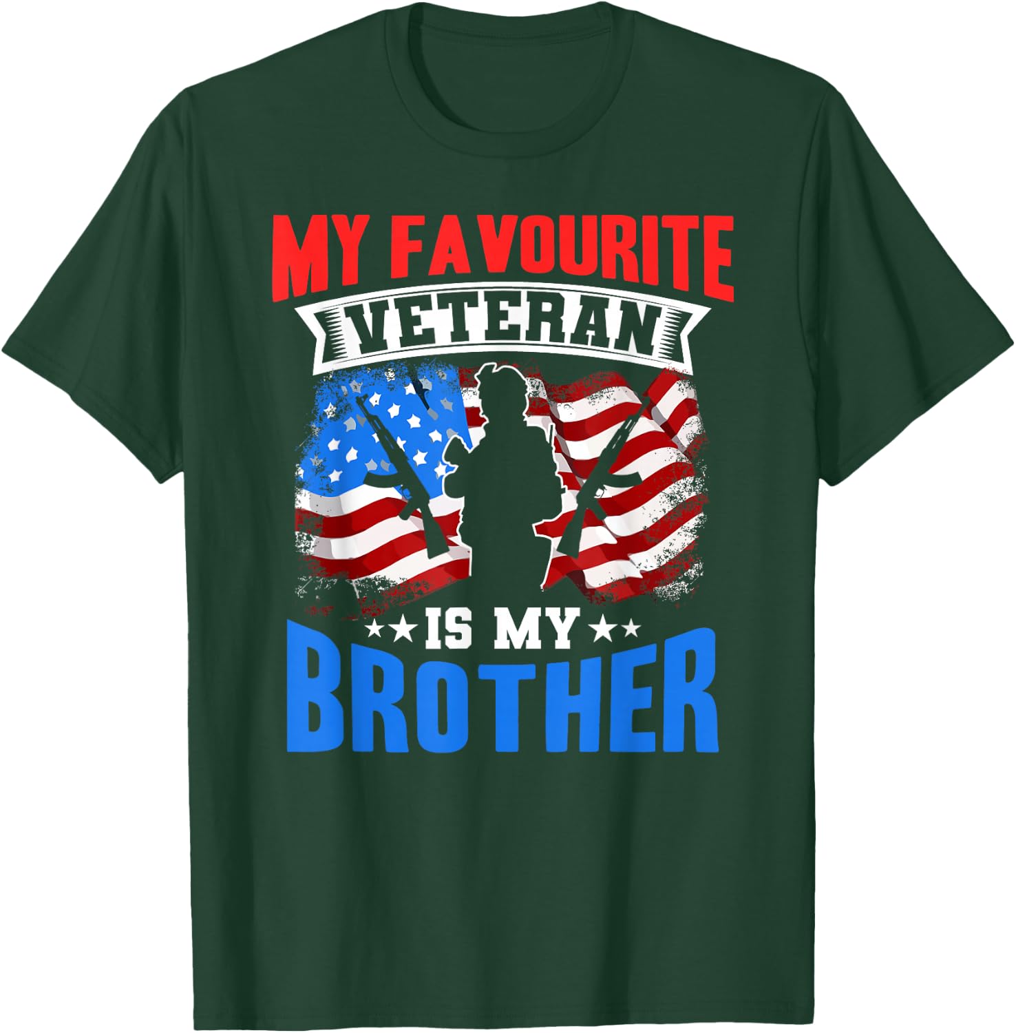 Mein Liebster Veteran Ist Mein Bruder Soldier Military Sayings T-Shirt - T-Shirt | Forest