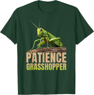 Patience Grasshopper - Insects T-Shirt - T-Shirt | Forest