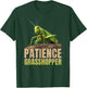 Patience Grasshopper - Insects T-Shirt - T-Shirt | Forest