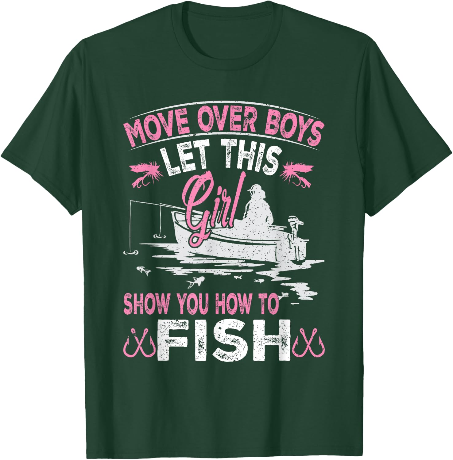 Move over boys. Let this girl show you how to fish T-Shirt - T-Shirt | Forest