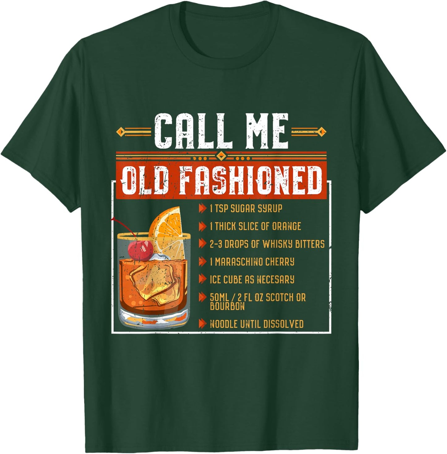 Call Me Old Fashioned Funny Sarcasm Drinking Gift T-Shirt - T-Shirt | Forest