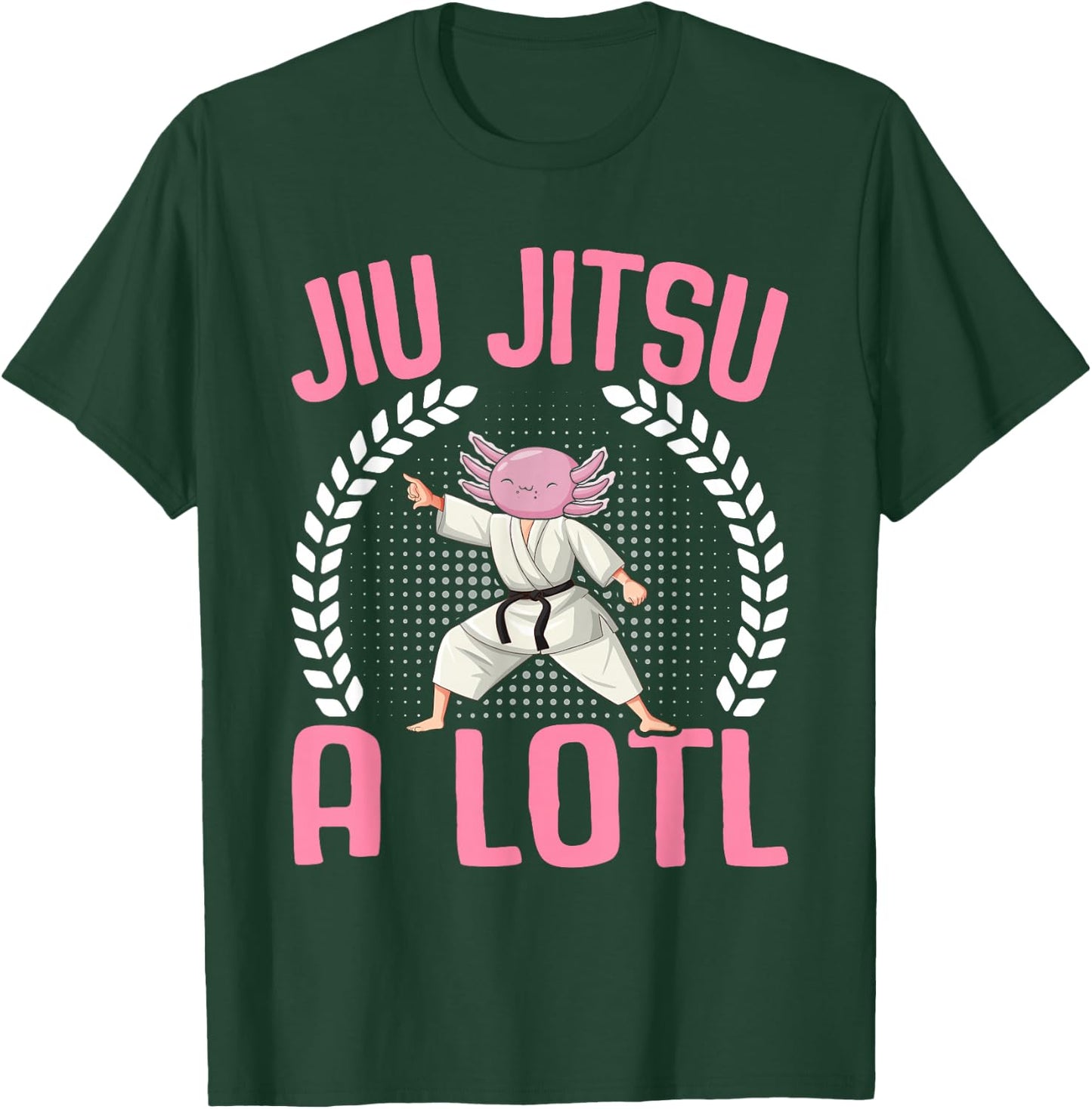 Kawaii Axolotl Lover - Brazilian Jiu Jitsu A Lotl Axolotl T-Shirt - T-Shirt | Forest