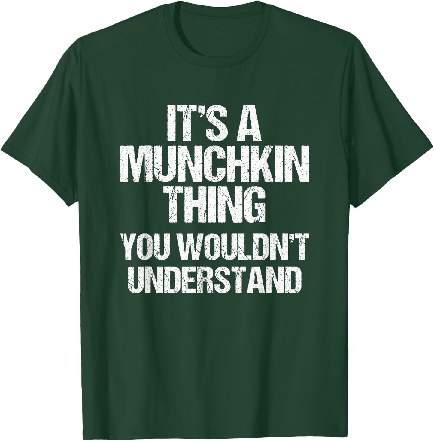 Es ist eine Munchkin-Sache (du würdest es nicht verstehen) Munchkin Cat T-Shirt - T-Shirt | Forest