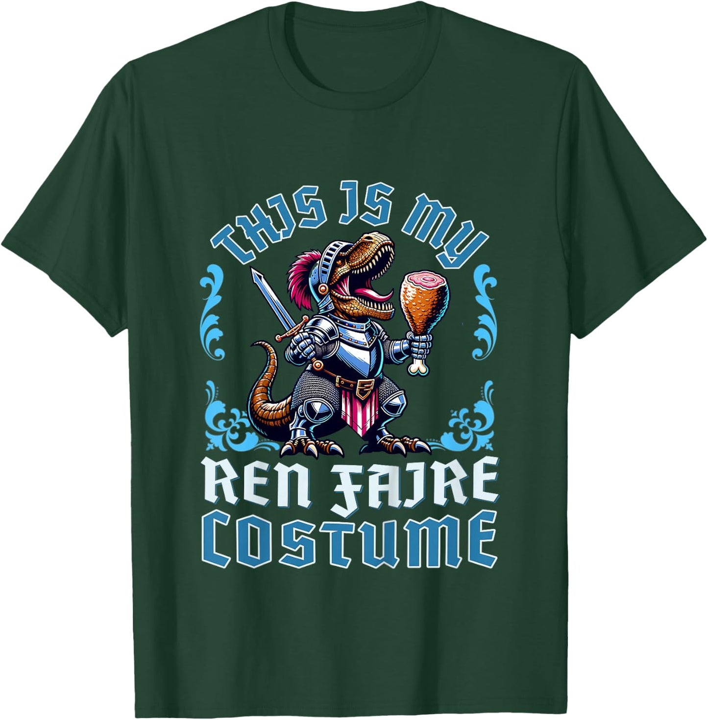 This is My Ren Faire Costume T-Rex Dinosaur Medieval Knight T-Shirt - T-Shirt | Forest