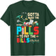 Gotta Pass The Pills To Pay The Bill Med-Tech Stethoscope T-Shirt - T-Shirt | Forest