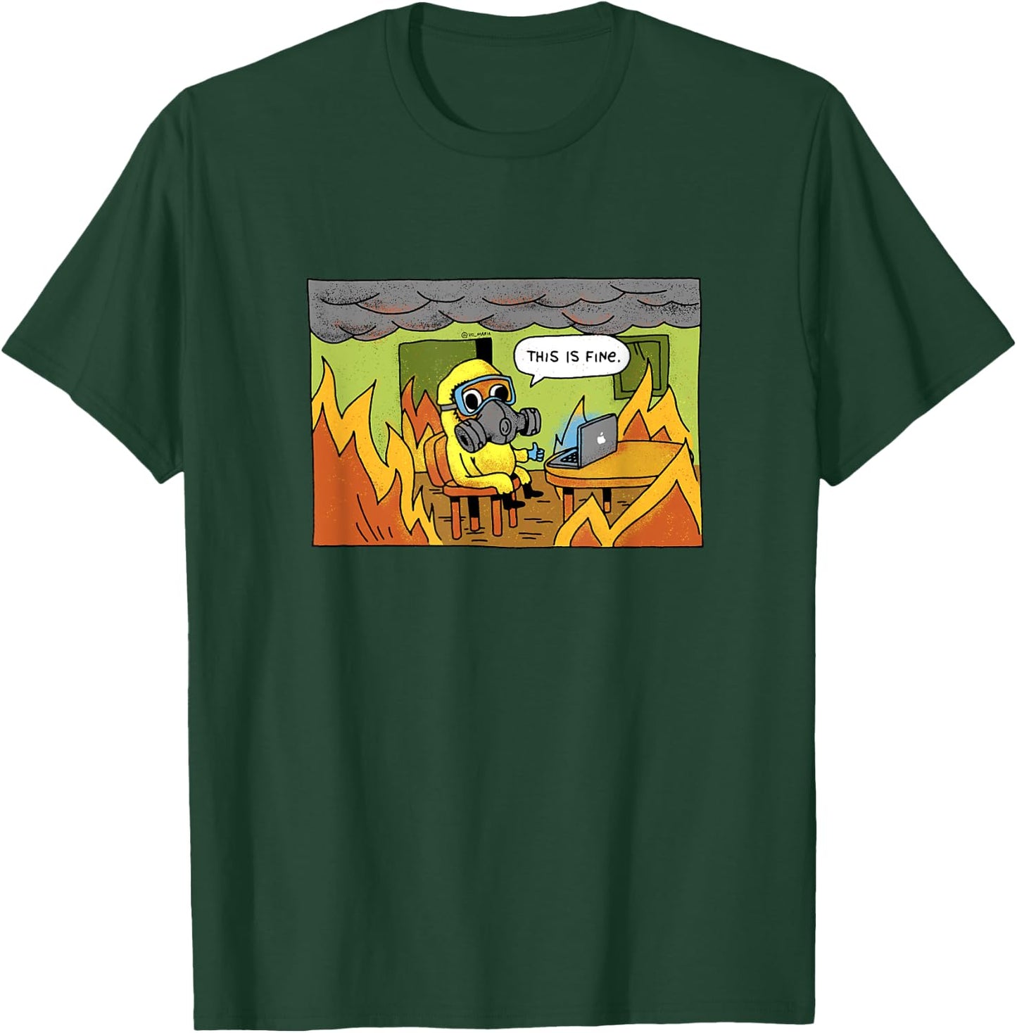 This is Fine Meme Stay Home Radioactive Gas Mask Virus Flu T-Shirt - T-Shirt | Forest