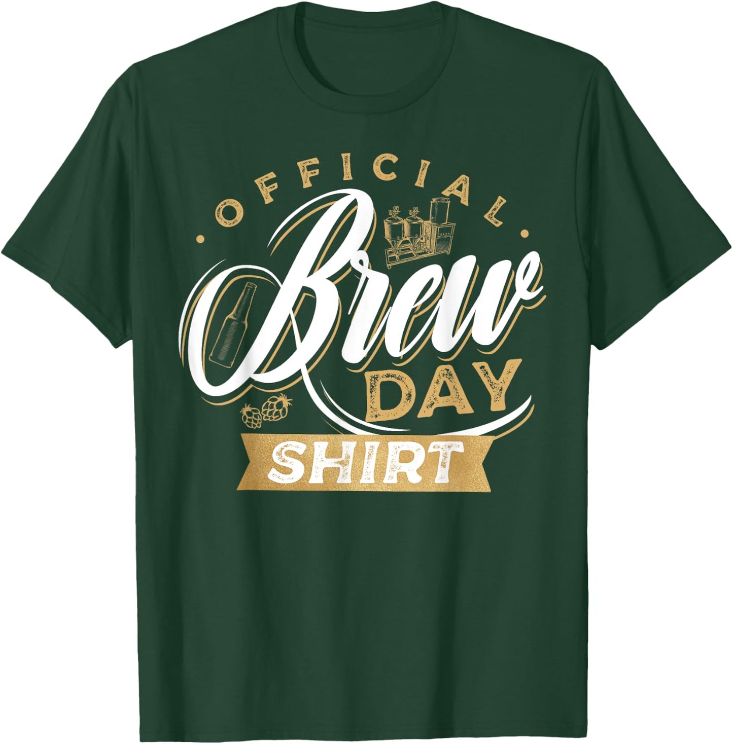 Homebrewing Brew Day Craft Brewer Brewmaster T-Shirt - T-Shirt | Forest