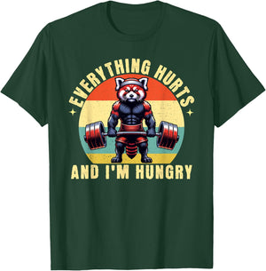 Everything Hurts And I'm Hungry Red Panda Gym Weightlifting T-Shirt - T-Shirt | Forest