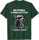 My Pitbull is Harmless Its Me You Should Worry About Dog T-Shirt - T-Shirt | Forest