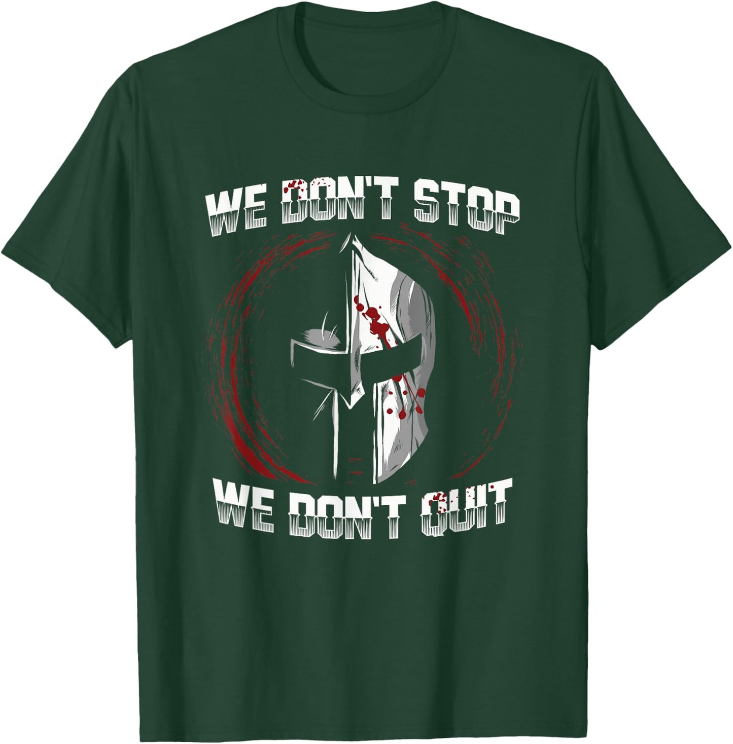 Spartan Workout Design Training Motivation T-Shirt - T-Shirt | Forest