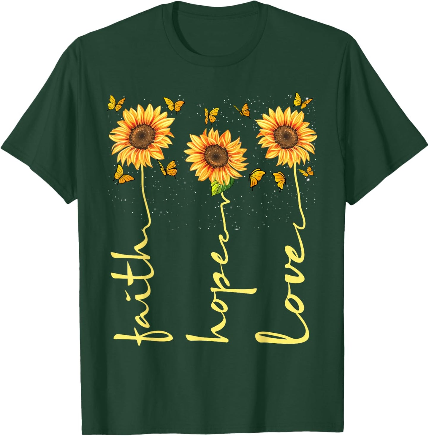 Christian Sunflower Faith Hope Love T-Shirt - T-Shirt | Forest