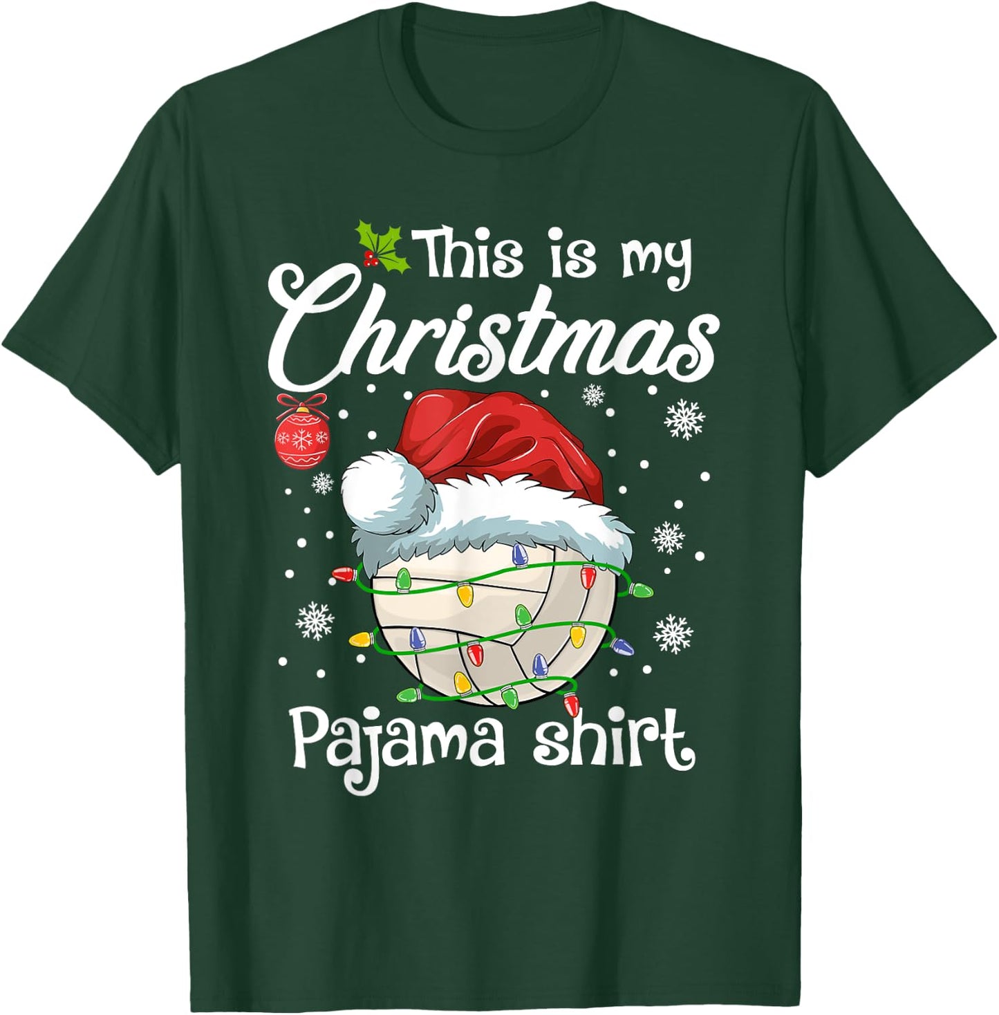 This Is My Christmas Pajama Shirt Volleyball Sport Xmas T-Shirt - T-Shirt | Forest