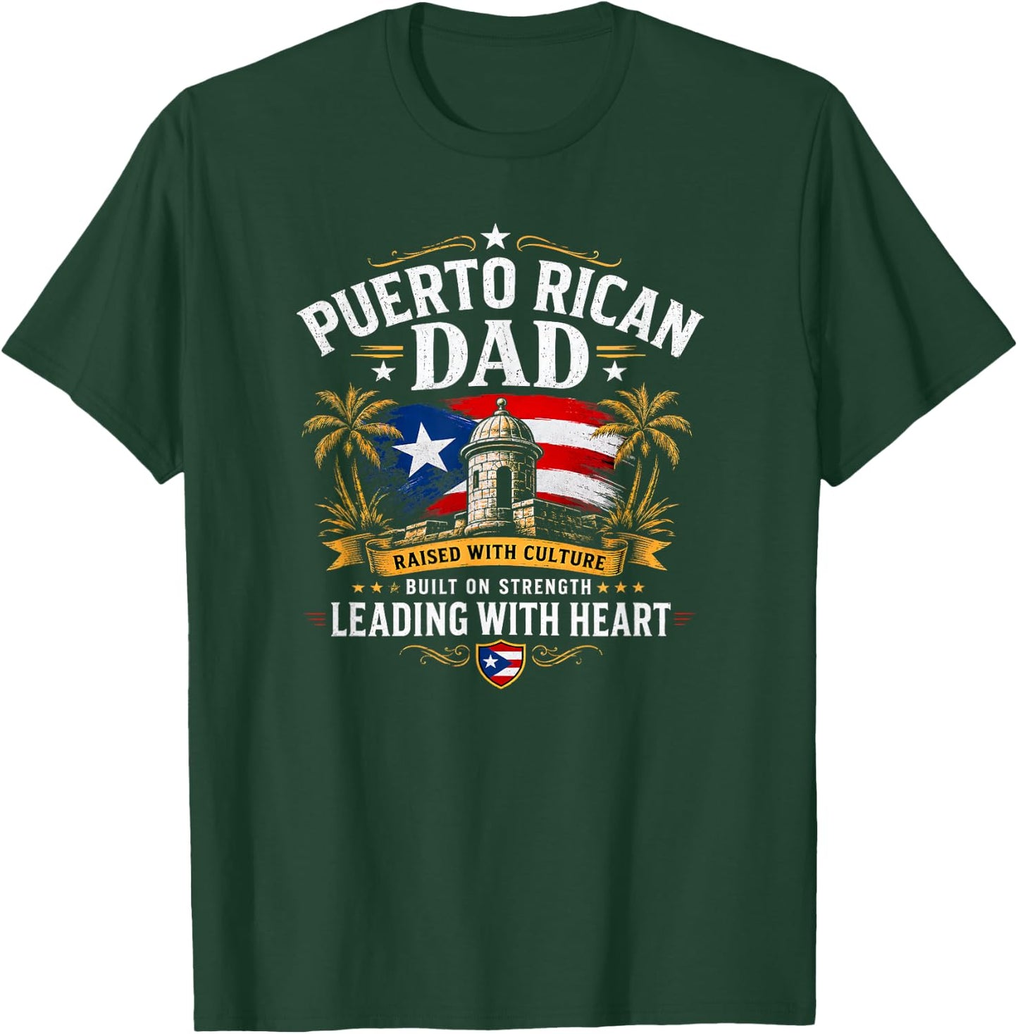Puerto Rico Dad Boricua Pride Heritage Fatherhood Design T-Shirt - T-Shirt | Forest