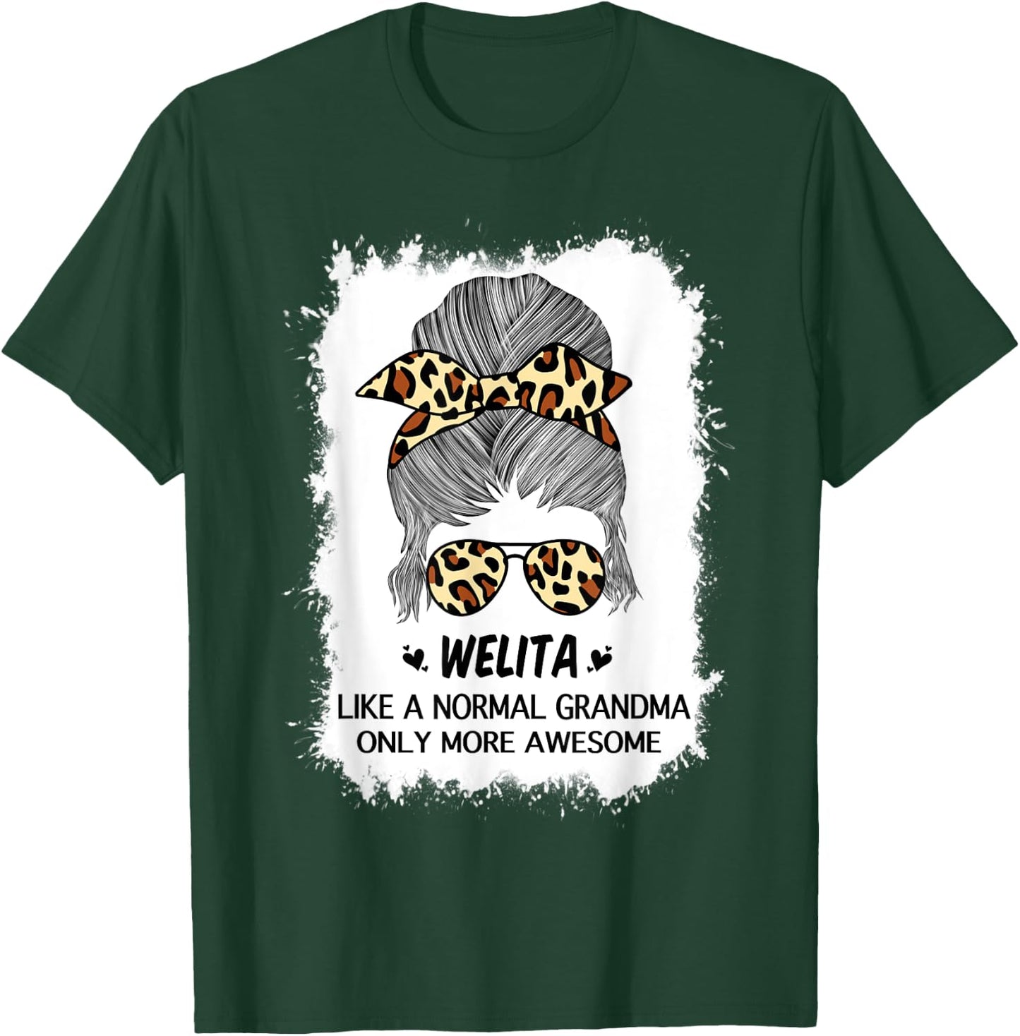 Welita Like A Normal Grandma Only More Awesome Mothers Day T-Shirt - T-Shirt | Forest