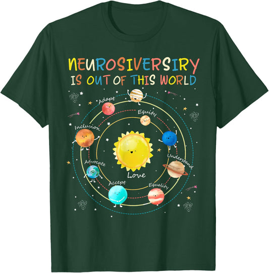 Neurodiversity Out Of This World Planet Sped Teacher Autism T-Shirt - T-Shirt | Forest