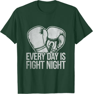 Every Day Is Fight Night Boxer Sports Strength Gym Boxing T-Shirt - T-Shirt | Forest