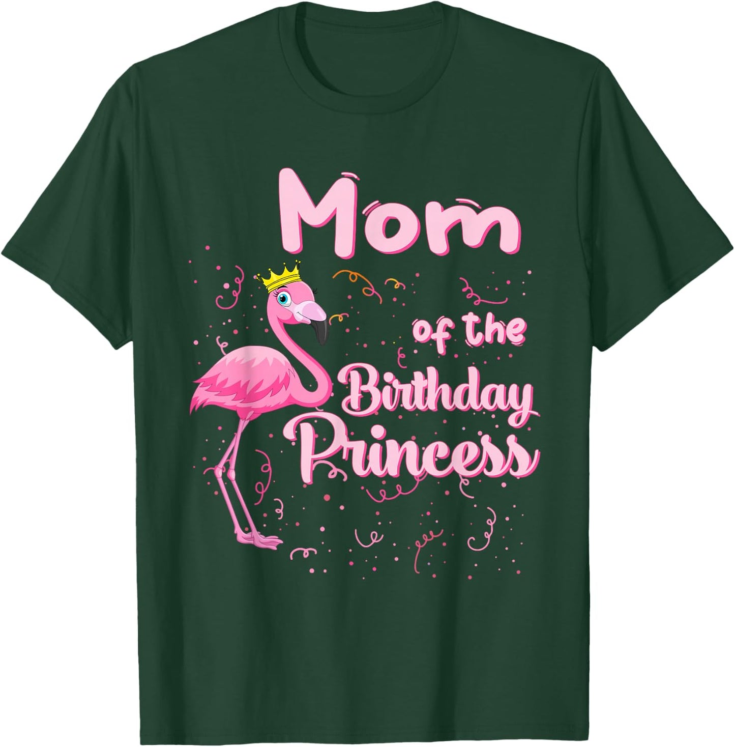 Mom of the Birthday Princess Pink Flamingo Party Squad T-Shirt - T-Shirt | Forest