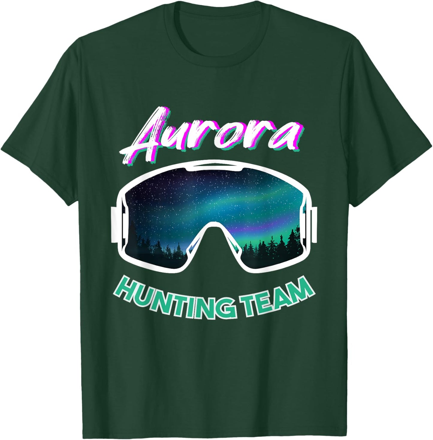 Aurora Hunting Team for Northern Light T-Shirt - T-Shirt | Forest