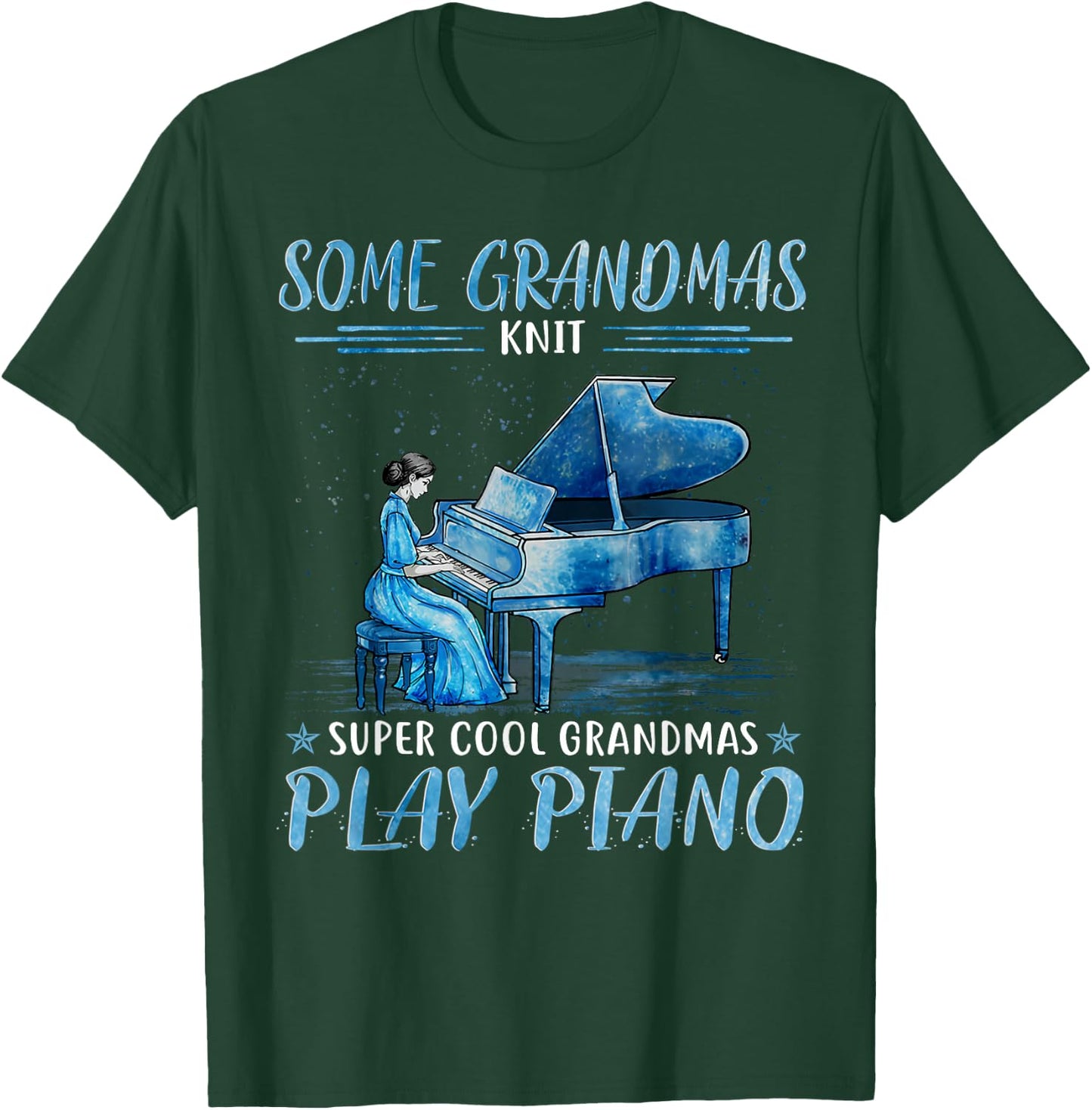 Some grandmas knit cool grandmas play piano T-Shirt - T-Shirt | Forest