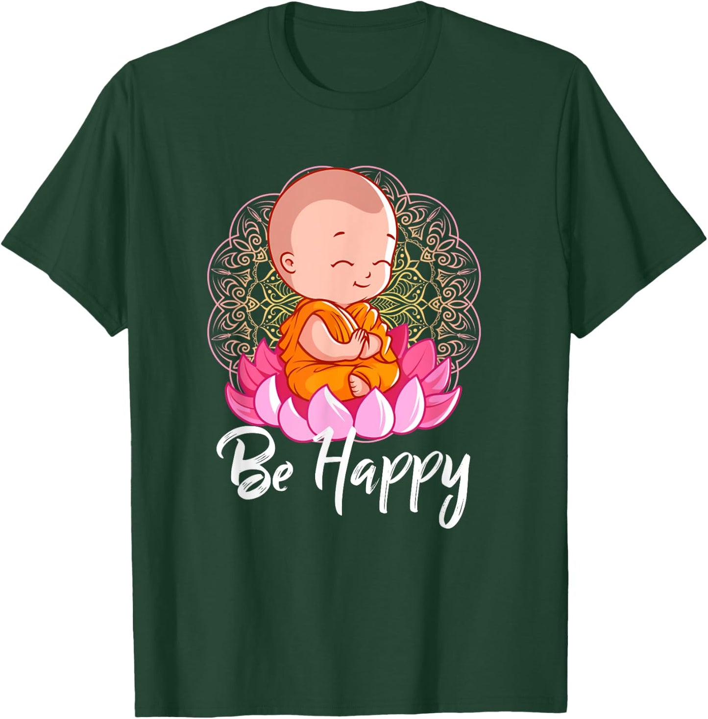 Be Happy shirt Zen Little Baby Buddha Mandala T-Shirt - T-Shirt | Forest